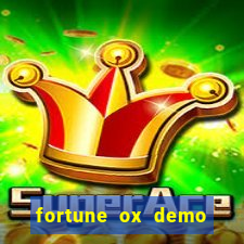 fortune ox demo dinheiro infinito